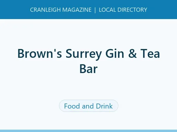 Brown’s Surrey Gin & Tea Bar Brown’s Surrey Gin & Tea Bar