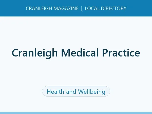 Cranleigh Medical Practice Cranleigh Medical Practice