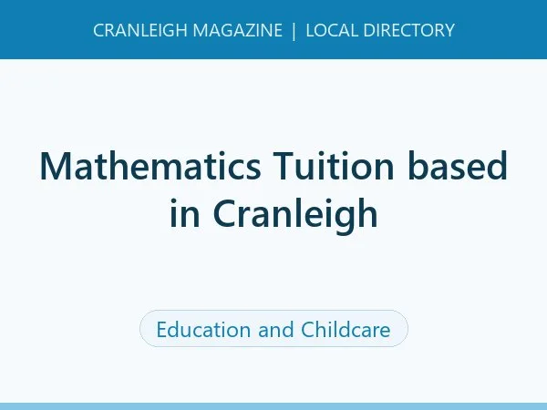 Mathematics Tuition based in Cranleigh