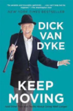 Book Review – Keep Moving – Dick Van Dyke