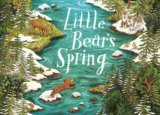 Book Review – Little Bear’s Spring – By Elli Woolard & Briony May Smith