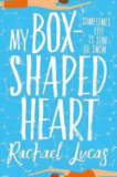 Book Review – My Box-Shaped Heart – Rachael Lucas