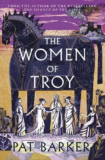 Book Review – Women of Troy – Pat Barker