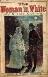 The Woman In White – By Wilkie Collins