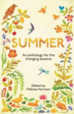 Summer: An Anthology for The Changing Seasons by Melissa Harrison