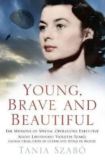 Book Review – Young, Brave and Beautiful – Tania Szabo